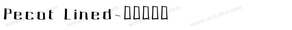Pecot Lined字体转换